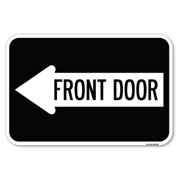 Signmission Safety Sign, 12 in Height, Aluminum, 18 in Length, 24390 A-1218-24390 - main